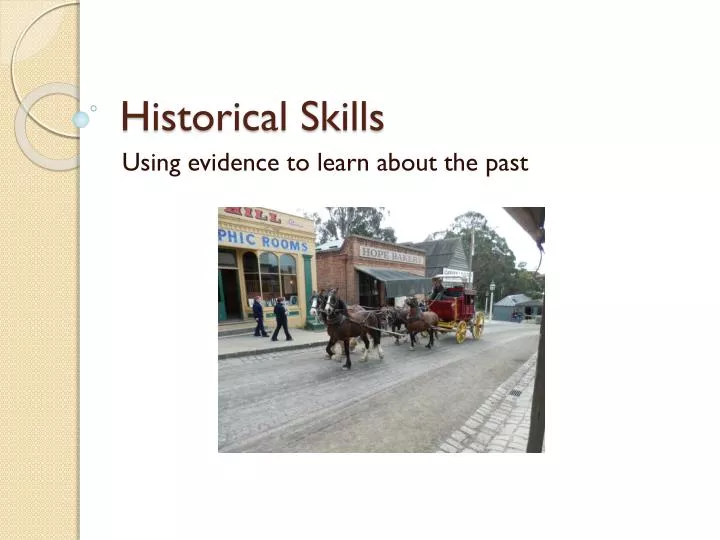 historical skills