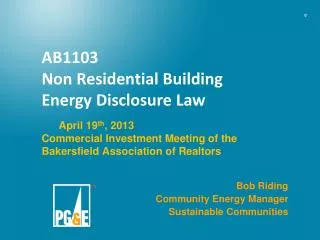 AB1103 Non Residential Building Energy Disclosure Law Commercial Investment Meeting of the Bakersfield Association of