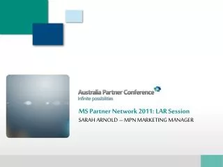 MS Partner Network 2011: LAR Session