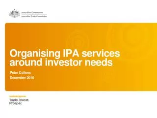 Organising IPA services around investor needs