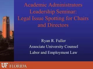Academic Administrators Leadership Seminar: Legal Issue Spotting for Chairs and Directors