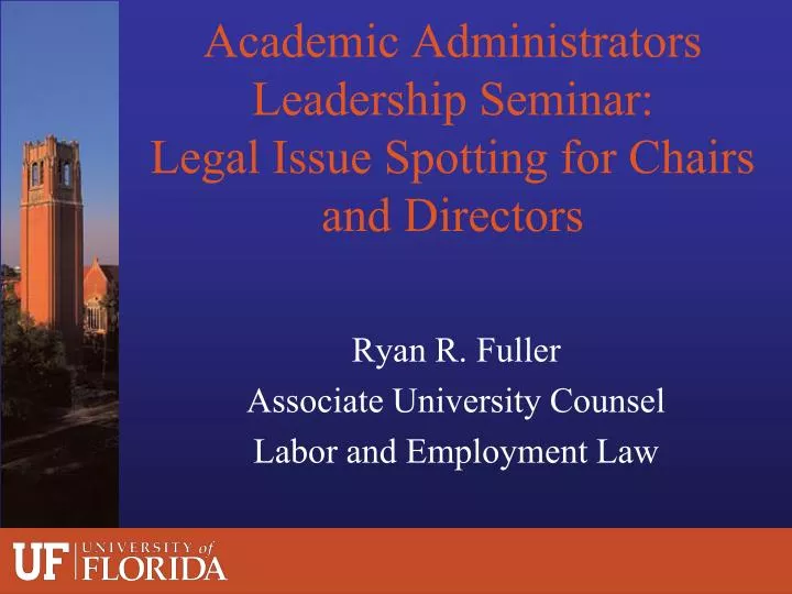academic administrators leadership seminar legal issue spotting for chairs and directors