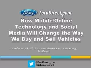 How Mobile/Online Technology and Social Media Will Change the Way We Buy and Sell Vehicles
