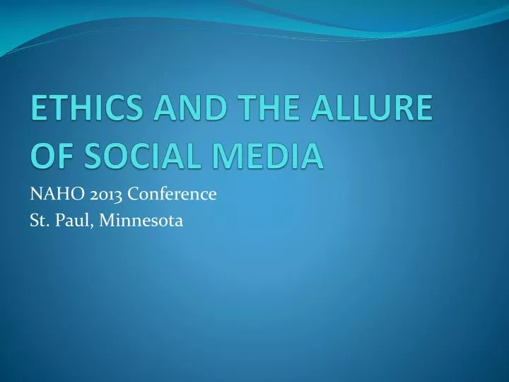 ethics and the allure of social media