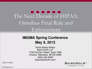 The Next Decade of HIPAA: Omnibus Final Rule and Enforcement