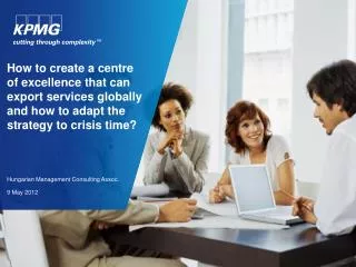 How to create a centre of excellence that can export services globally and how to adapt the strategy to crisis time?