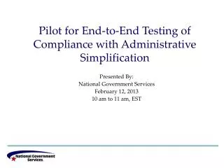 Pilot for End-to-End Testing of Compliance with Administrative Simplification