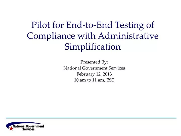 pilot for end to end testing of compliance with administrative simplification