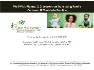 Well-Visit Planner 2.0: Lessons on Translating Family Centered IT Tools Into Practice