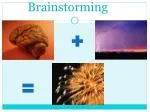 Brainstorming - slide 1