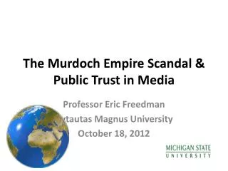 The Murdoch Empire Scandal &amp; Public Trust in Media