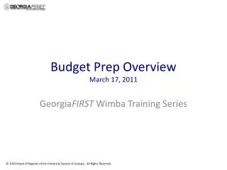 Budget Prep Overview March 17, 2011