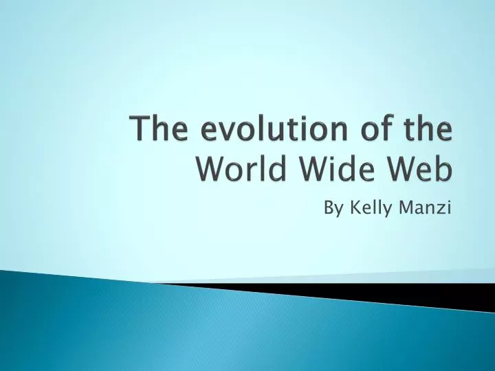 the evolution of the world wide web