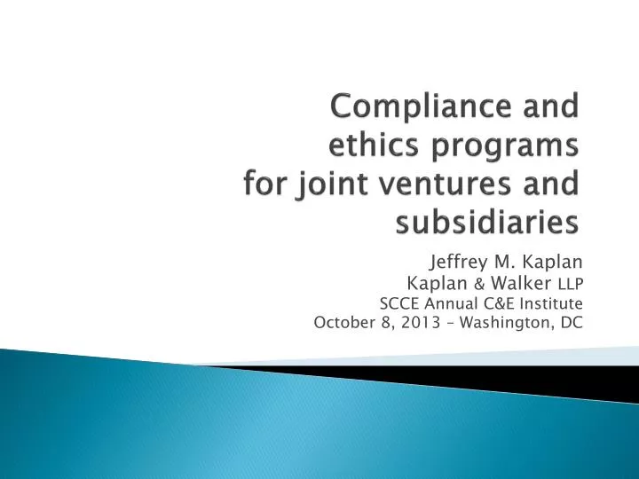 compliance and ethics programs for joint ventures and subsidiaries