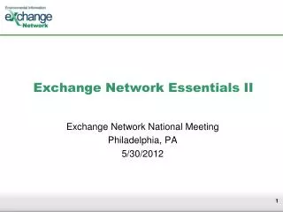 Exchange Network Essentials II