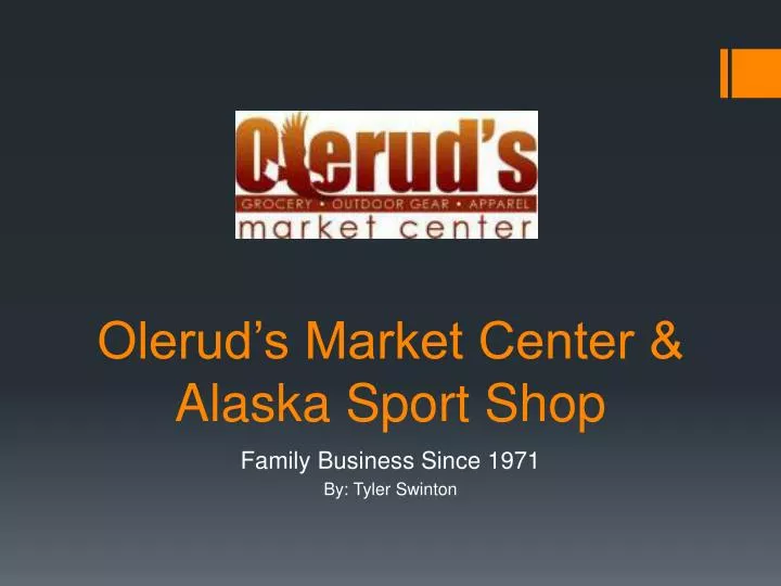 olerud s market center alaska sport shop