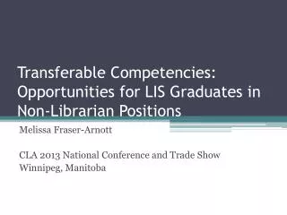Transferable Competencies: Opportunities for LIS Graduates in Non-Librarian Positions