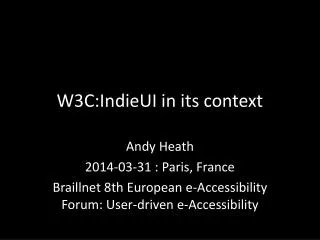 W3C:IndieUI in its context
