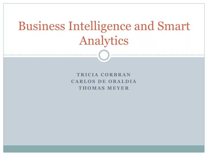 business intelligence and smart analytics
