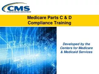 Medicare Parts C &amp; D Compliance Training