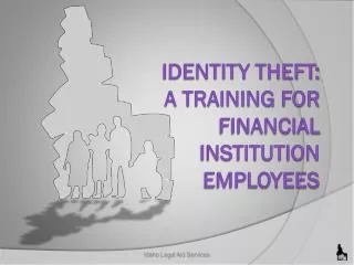 Identity theft: a training for financial institution employees