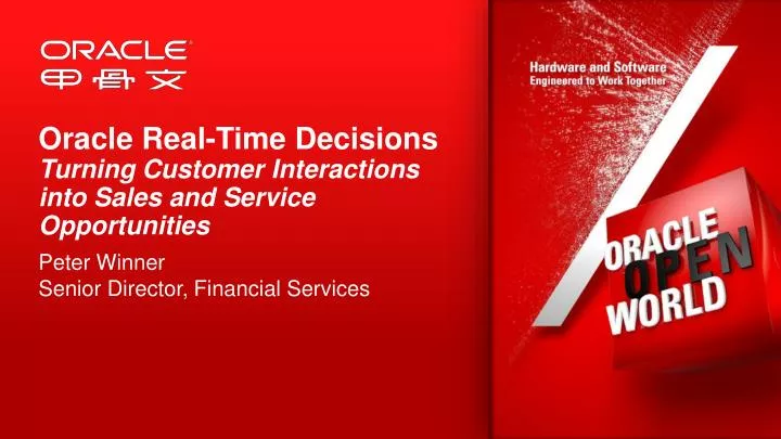 oracle real time decisions turning customer interactions into sales and service opportunities