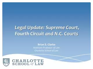 Legal Update: Supreme Court, Fourth Circuit and N.C. Courts