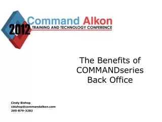 The Benefits of COMMANDseries Back Office