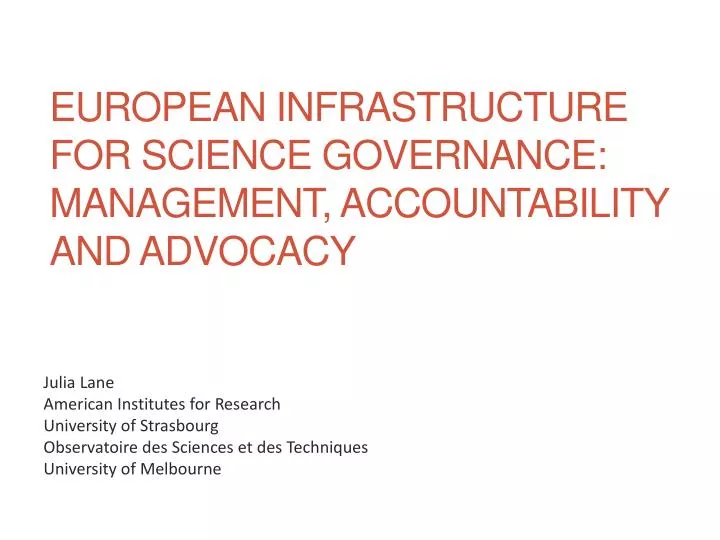 european infrastructure for science governance management accountability and advocacy