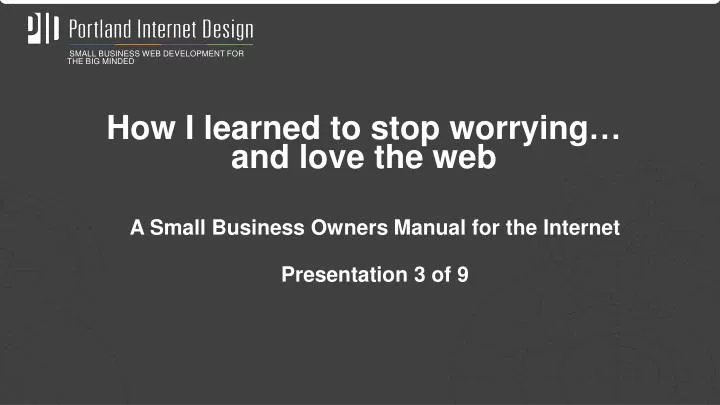 a small business owners manual for the internet presentation 3 of 9
