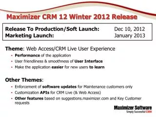 Maximizer CRM 12 Winter 2012 Release
