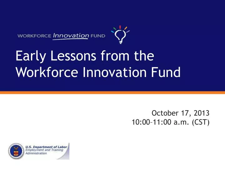 early lessons from the workforce innovation fund