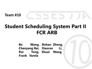 Student Scheduling System Part II FCR ARB