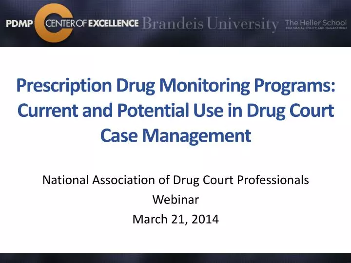 prescription drug monitoring programs current and potential use in drug court case management