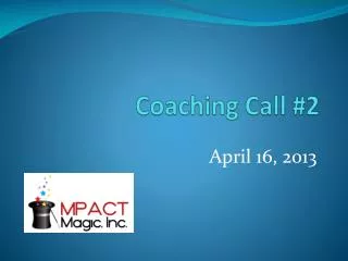 Coaching Call #2