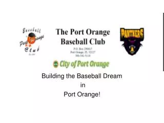 Building the Baseball Dream in Port Orange!