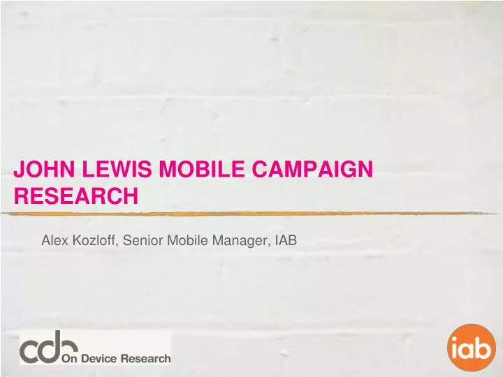 john lewis mobile campaign research