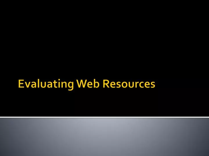 evaluating web resources