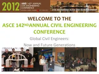 WELCOME TO THE ASCE 142 ND ANNUAL CIVIL ENGINEERING CONFERENCE