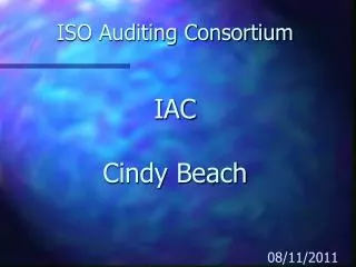 ISO Auditing Consortium IAC Cindy Beach