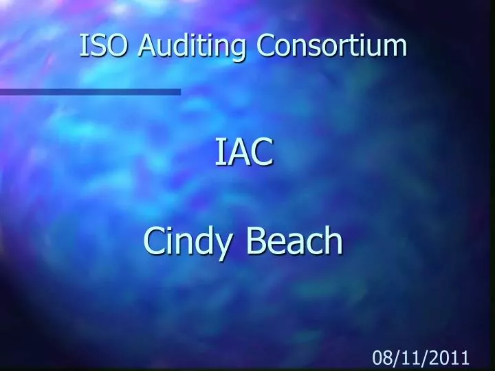 iso auditing consortium iac cindy beach