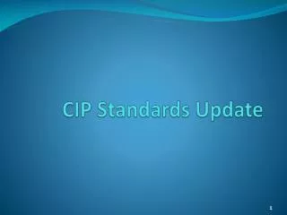 CIP Standards Update
