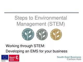 Steps to Environmental Management (STEM)