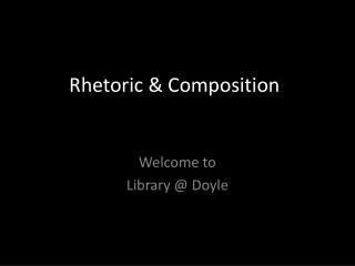 Rhetoric &amp; Composition