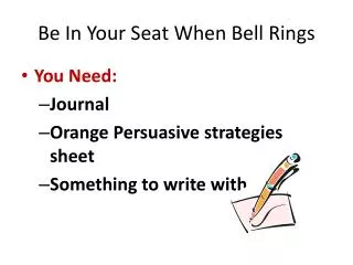 Be In Your Seat When Bell Rings