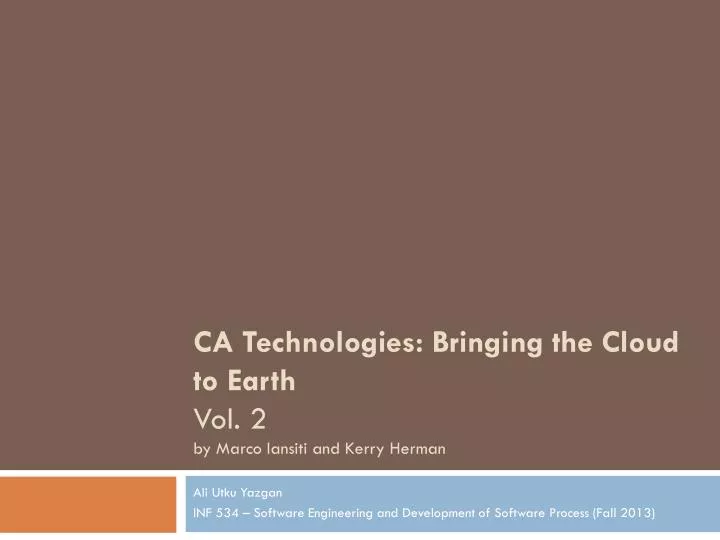 ca technologies bringing the cloud to earth vol 2 by marco iansiti and kerry herman