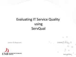 Evaluating IT Service Quality using ServQual