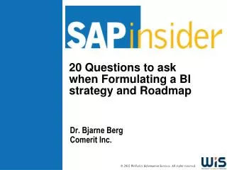 20 Questions to ask when Formulating a BI strategy and Roadmap