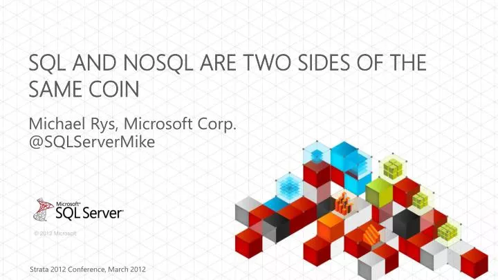 sql and nosql are two sides of the same coin