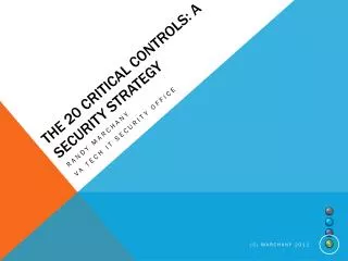 The 20 Critical Controls: A Security Strategy